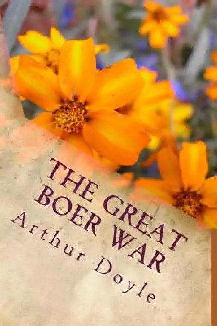 The Great Boer War by Arthur Conan Doyle