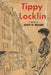 Tippy Locklin by Joseph William Meagher
