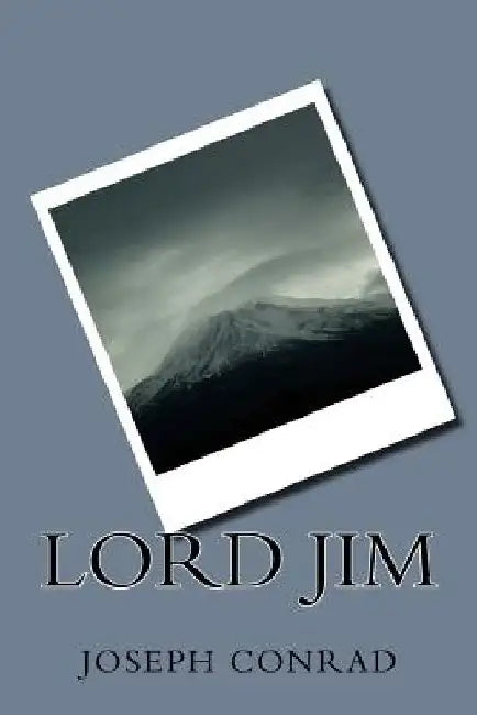 Lord Jim by Joseph Conrad