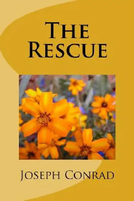 The Rescue by Joseph Conrad