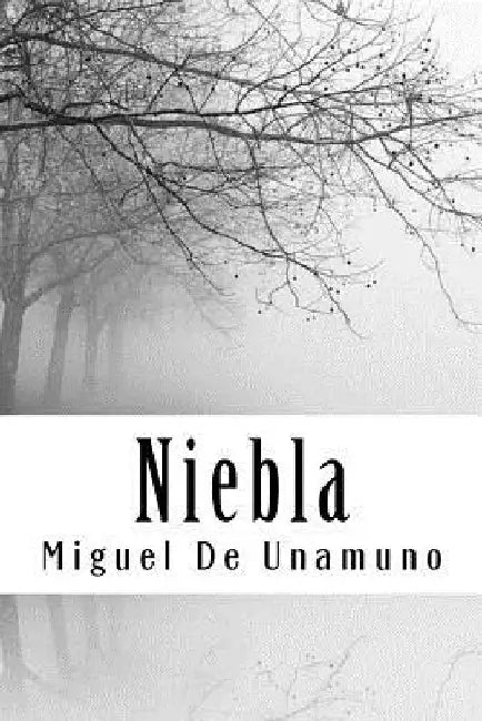 Niebla by De Unamuno, Miguel