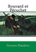 Bouvard et Pécuchet by Flaubert, Gustave