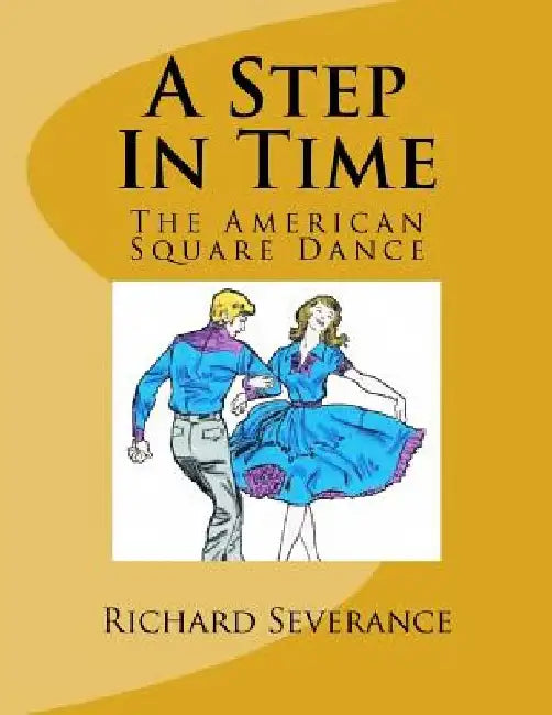 A Step In Time (B&W): The American Square Dance by Randy Severance