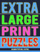 Extra Large Print Puzzles for Visually Impaired: 122 Giant Print Entertaining Themed Word Search Puzzles by Kalman Toth M. a. M. Phil