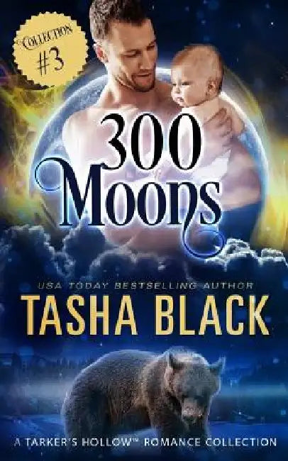300 Moons Collection 3 by Tasha Black