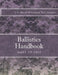 Nots-Tp-3902: Ballistics Handbook by U. S. Naval Ordnance Test Station