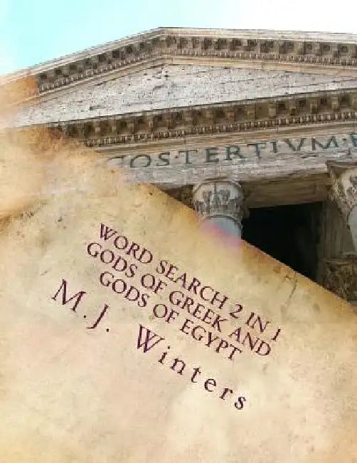 Word Search 2 in 1 Gods of Greek and Gods of Egypt: 2 in 1 Word Search name of gods by M. J. Winters