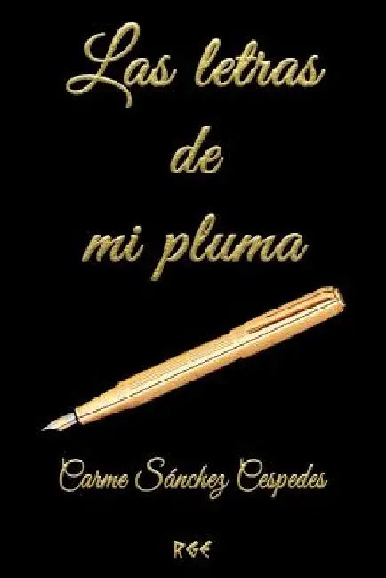 Las letras de mi pluma by Carme Sánchez Cespedes