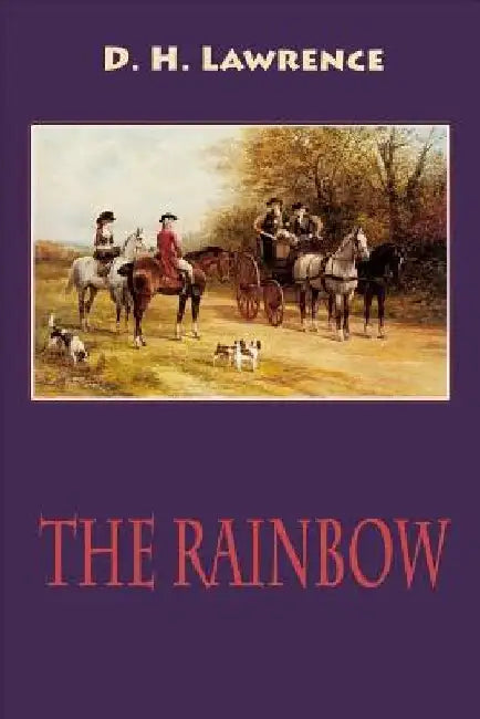 The Rainbow by D. H. Lawrence