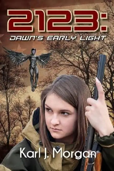 2123: Dawn's Early Light by Adele Brinkley