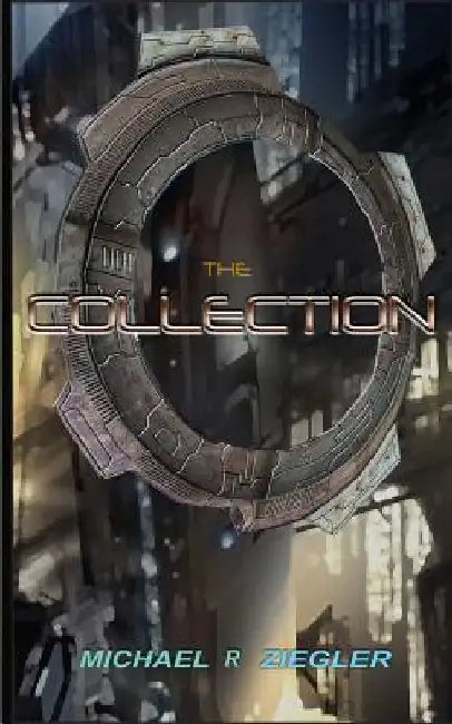 The Collection by Michael R. Ziegler
