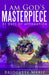 I Am God's Masterpiece: 31 Days of Affirmation by Bridgette Marie