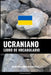 Libro de Vocabulario Ucraniano: Un Método Basado en Estrategia by Languages, Pinhok