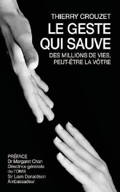 Le geste qui sauve by Crouzet, Thierry