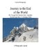 Journey to the End of the World: My Voyage from Buenos Aires, Argentina Around Cape Horn to Santiago, Chile by Fred B. Kleinschnitz