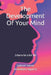 The Development Of Your Mind: Criteria for a full life by Gabriel Jaime Avendaño Aguirre