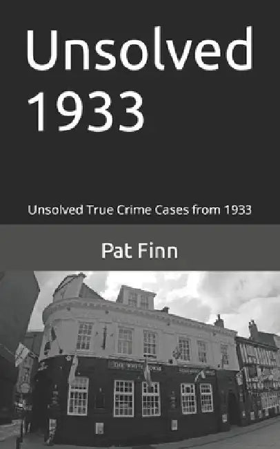 Unsolved 1933 by Pat Finn