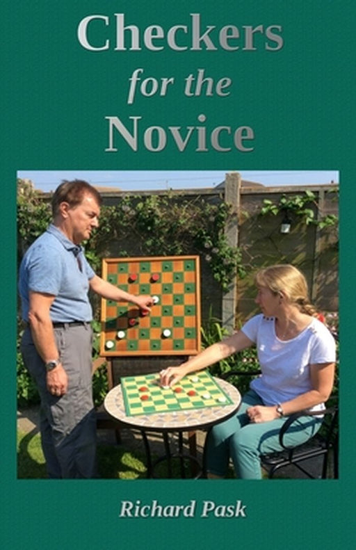 Checkers For The Novice by Pask, Richard
