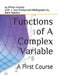 Functions of A Complex Variable: A First Course by Karo Maestro