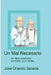 Un mal necesario by Saravia, Jose Orlando