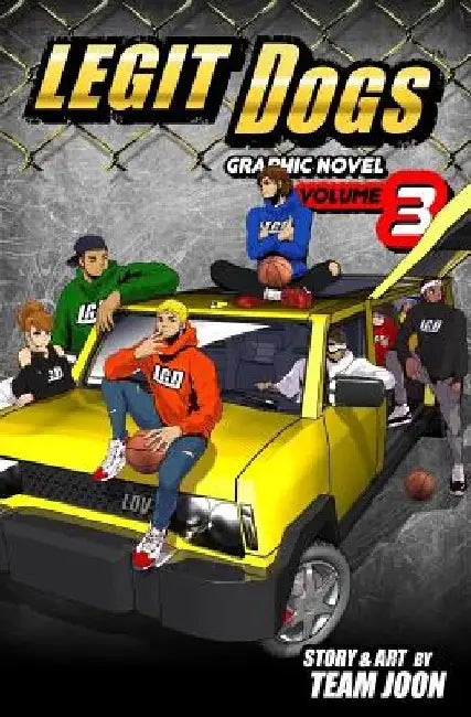 Legit Dogs: A Basketball Graphic Novel by Team Joon