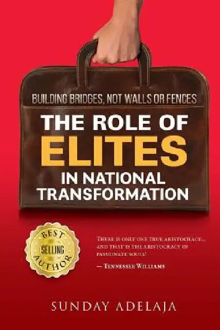The role of elites in national transformation by Sunday Adelaja