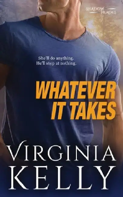 Whatever it Takes by Virginia Kelly