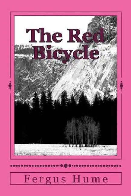The Red Bicycle by Fergus Hume