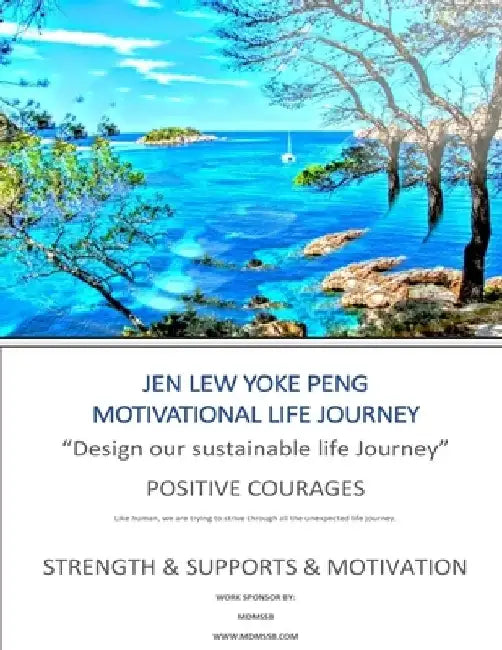 Motivational Life Journey: Golden Gallery by Yoke Peng Lew