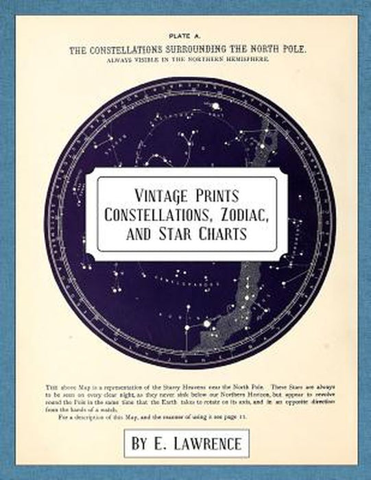 Vintage Prints: Constellations, Zodiac, and Star Charts by Lawrence, E.