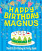 Happy Birthday Magnus - The Big Birthday Activity Book: (Personalized Children's Activity Book) by Birthdaydr