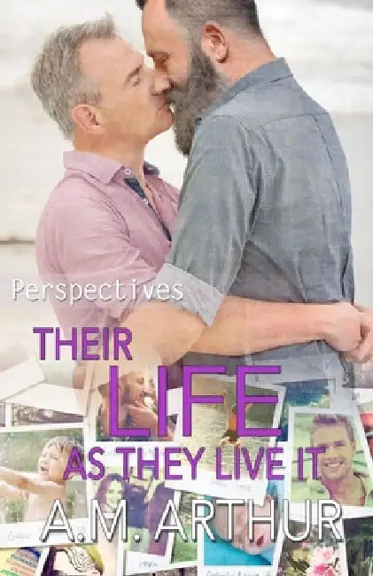 Their Life As They Live It by A. M. Arthur