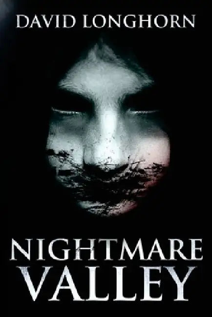 Nightmare Valley by Scare Street