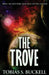 The Trove by Tobias S. Buckell