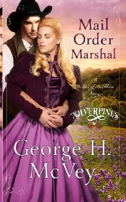 Mail Order Marshal by George H. McVey