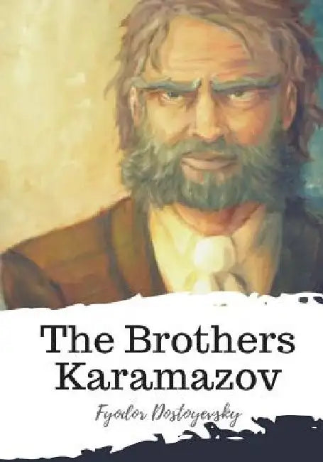 The Brothers Karamazov by Constance Garnett