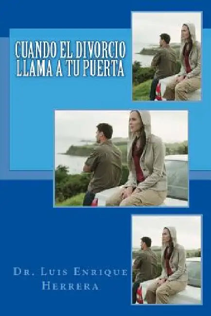 Cuando el divorcio llama a tu puerta by Herrera, Luis Enrique