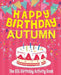 Happy Birthday Autumn - The Big Birthday Activity Book: (Personalized Children's Activity Book) by Birthdaydr