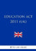 Education Act 2011 (UK) by The Law Library