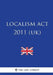 Localism ACT 2011 (Uk) by The Law Library