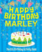 Happy Birthday Marley - The Big Birthday Activity Book: (Personalized Children's Activity Book) by Birthdaydr