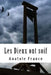 Les Dieux ont soif by France, Anatole