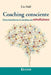 Coaching consciente: Cómo transformar el coaching con mindfulness by Hall, Liz