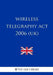 Wireless Telegraphy Act 2006 (UK) by The Law Library