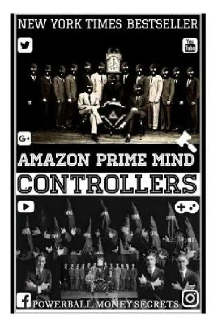 Amazon Prime Mind Controllers: How To Break The Matrix And Manifest The Reality That You Want. by Powerball Money Secrets