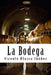 La Bodega by Blasco Ibanez, Vicente