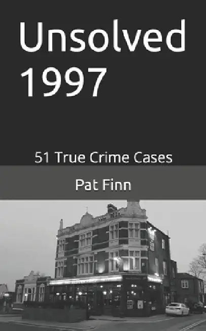 Unsolved 1997 by Pat Finn