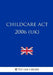 Childcare Act 2006 (UK) by The Law Library