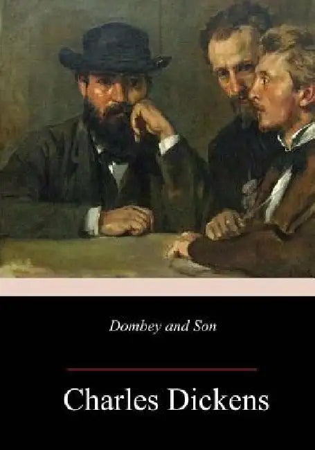 Dombey and Son by Charles Dickens