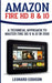 Amazon Fire HD 8 & 10: A Technical Approach To Master Fire HD 8 & 10 by Eddison, Leonard